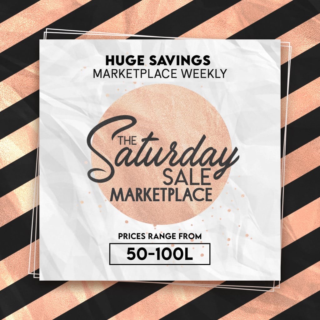 UNLOCK WEEKLY TREASURES WITH THE SATURDAY SALE MARKETPLACE!