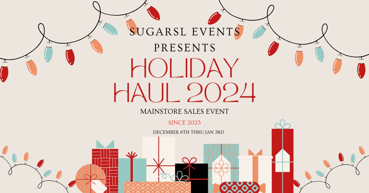 TIS THE SEASON FOR SUGAR’S HOLIDAY HAUL 2024!