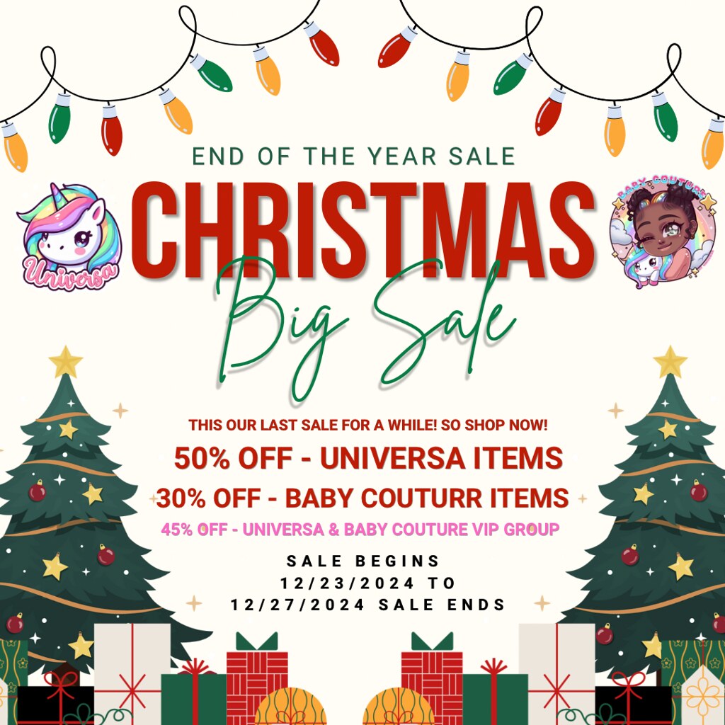 BIG END OF THE YEAR SALE AT BABY COUTURE & UNIVERSA!