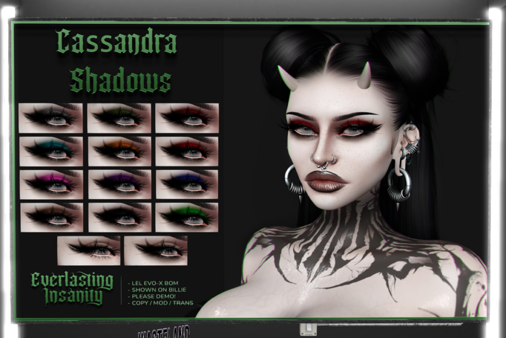 Cassandra Shadows - EvoX, L$250