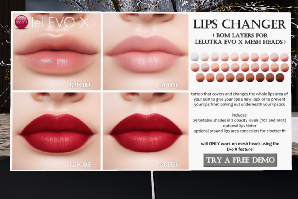 Lips Changer - EvoX	&lt;a href=&quot;http://maps.secondlife.com/secondlife/Izzies/115/125/32&quot; target=&quot;_blank&quot;&gt;Teleport&lt;/a&gt;