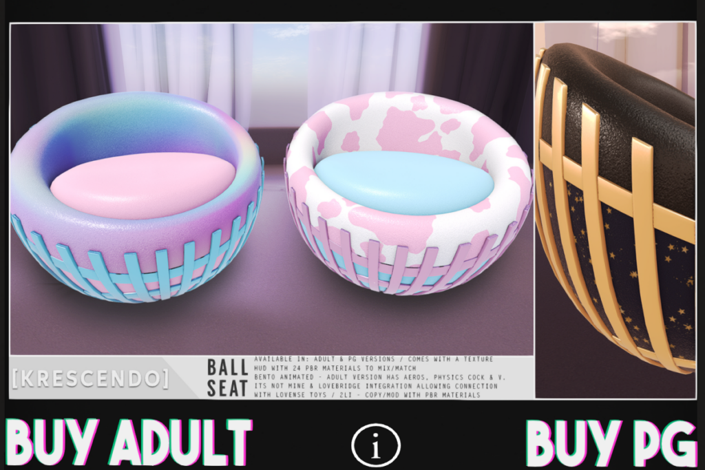 Ball Seat, L$399 PG/L$1200 Adult