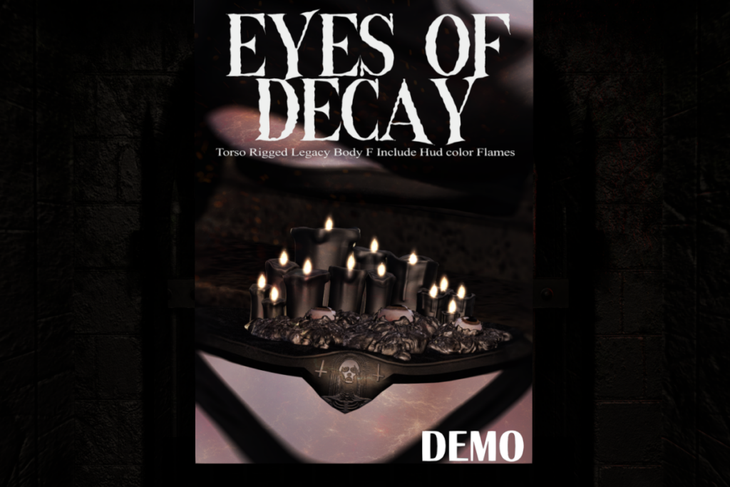 Eyes of Decay Torso - Legacy, L$199 each/L$499 FP