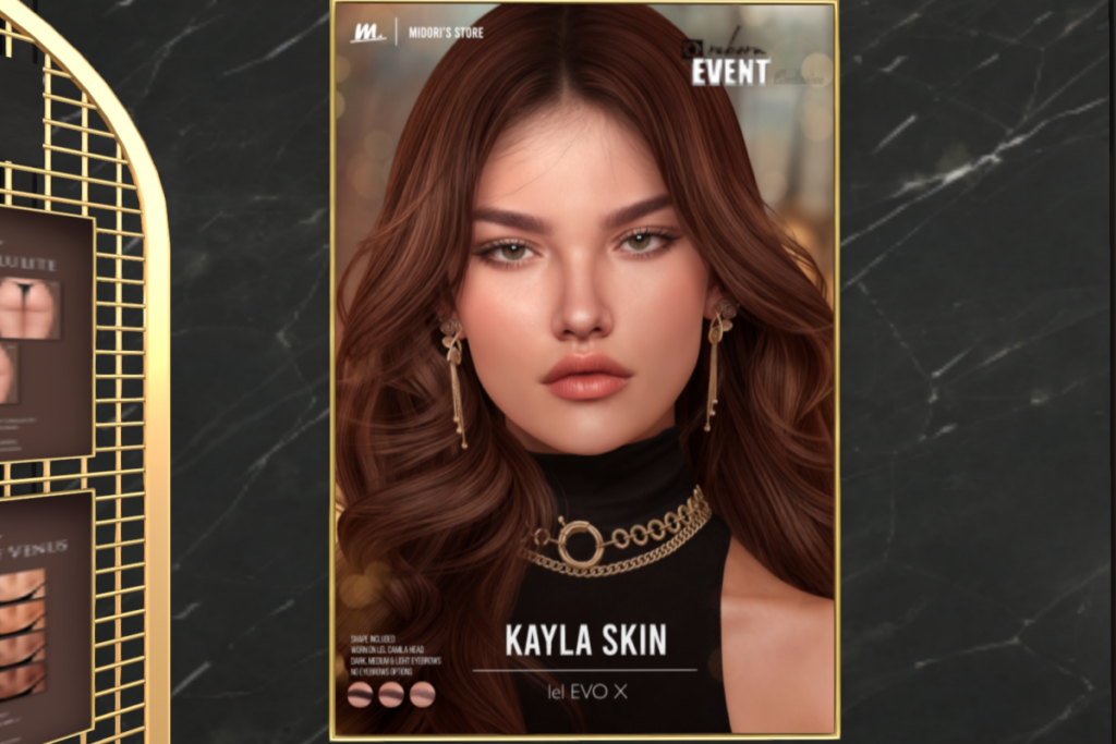 Kayla Skin - EvoX, L$699 each/L$2500 FP