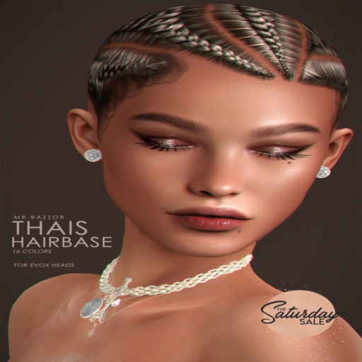 Thais Hairbase - EvoX	&lt;a href=&quot;http://maps.secondlife.com/secondlife/StoryBrook/186/48/1700&quot;&gt;Teleport&lt;/a&gt;