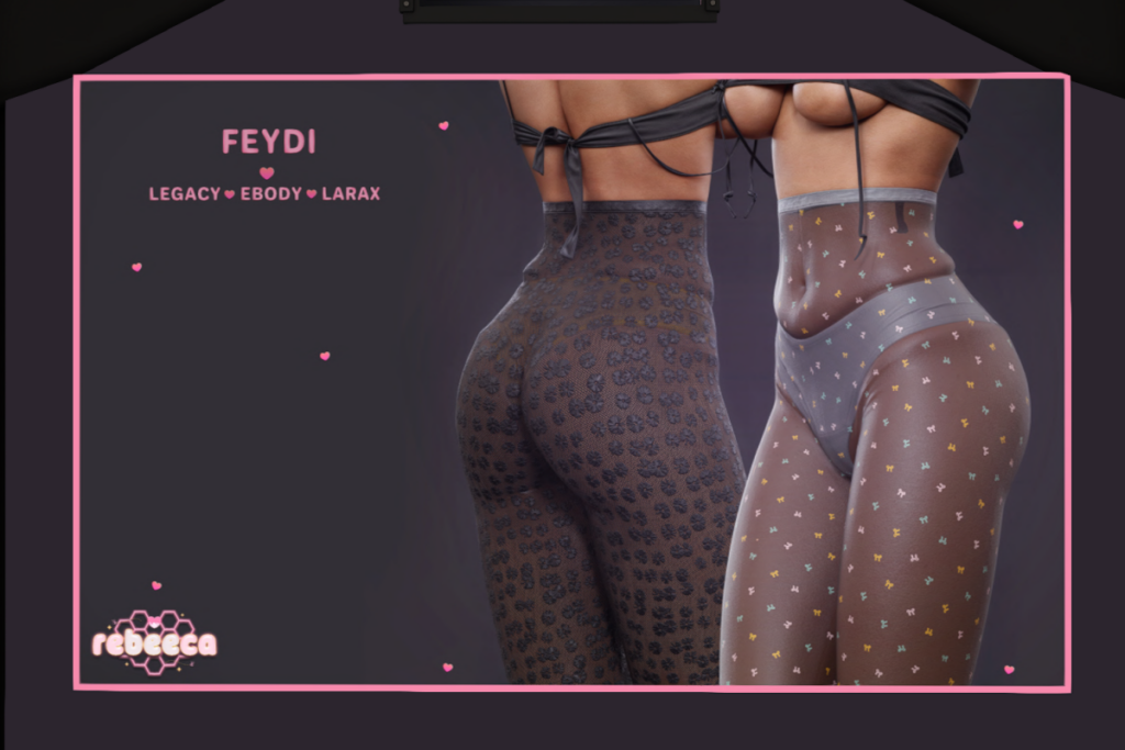 Feydi Leggings - Legacy/MaitreyaX/Reborn, L$259 each/L$1459-L$1659 each FP