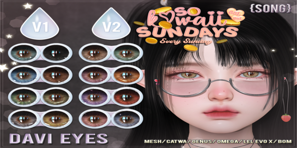 Davi Eyes - BOM/Catwa/Genus/EvoX/Mesh/Omega	&lt;a href=&quot;http://maps.secondlife.com/secondlife/Meringue/61/83/1064&quot;&gt;Teleport&lt;/a&gt;