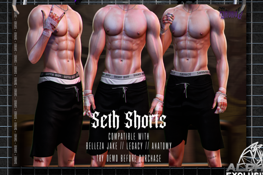 Seth Shorts - Anatomy/Jake/Legacy, L$250 each/L$1250 FP