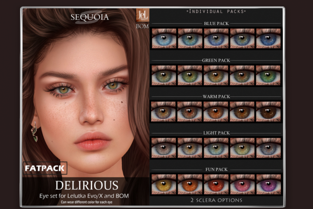 Delirious Eyes - Bom/Evo/Evo X, L$249 each/L$850 FP