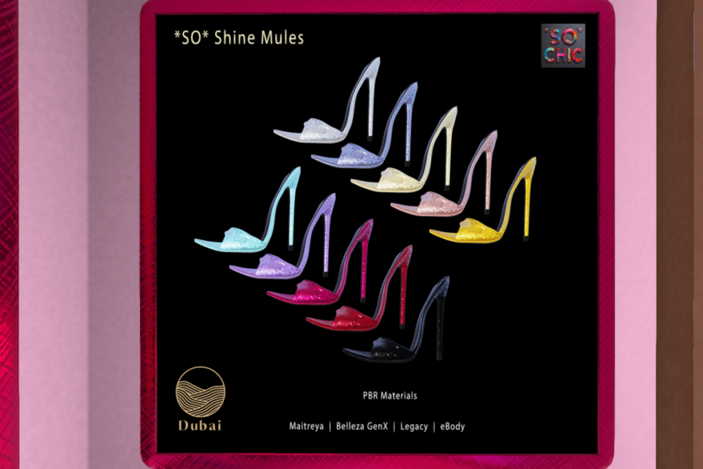 Shine Mules - GenX/Legacy/Maitreya/Reborn, L$240 each/L$499 FP