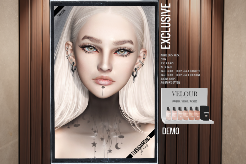 Tina Skin - EvoX/Velour, L$520 each/L$1399 FP