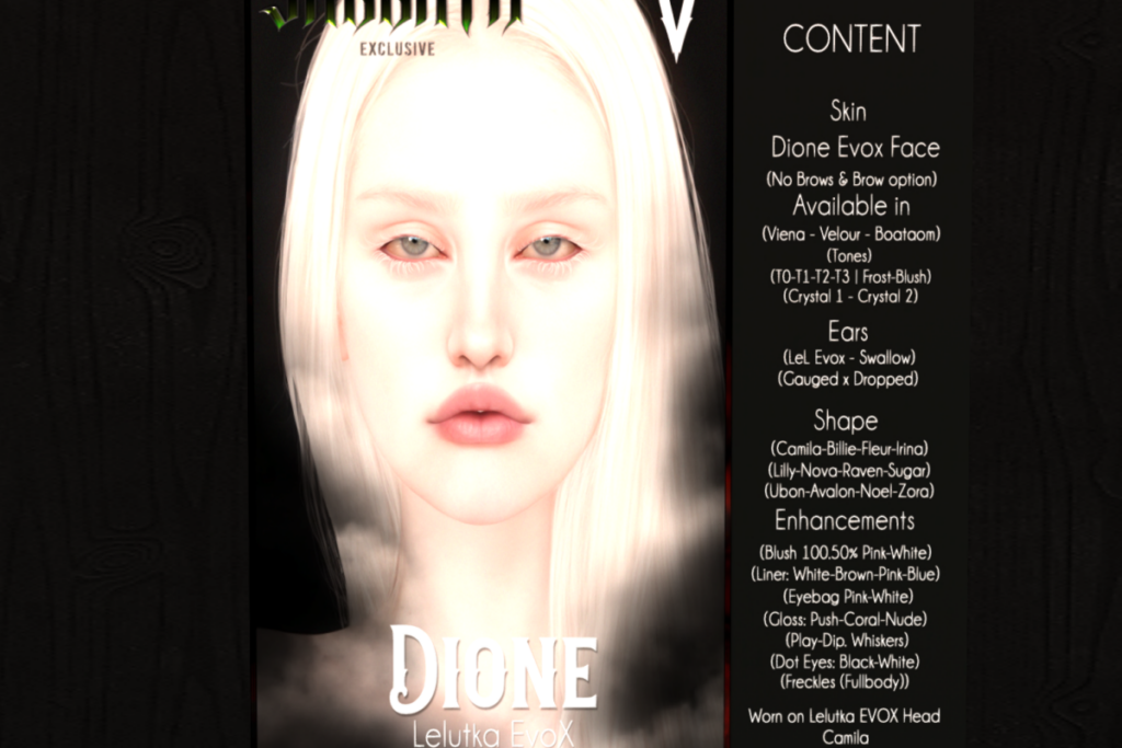 Dione Skin - EvoX, L$888 each