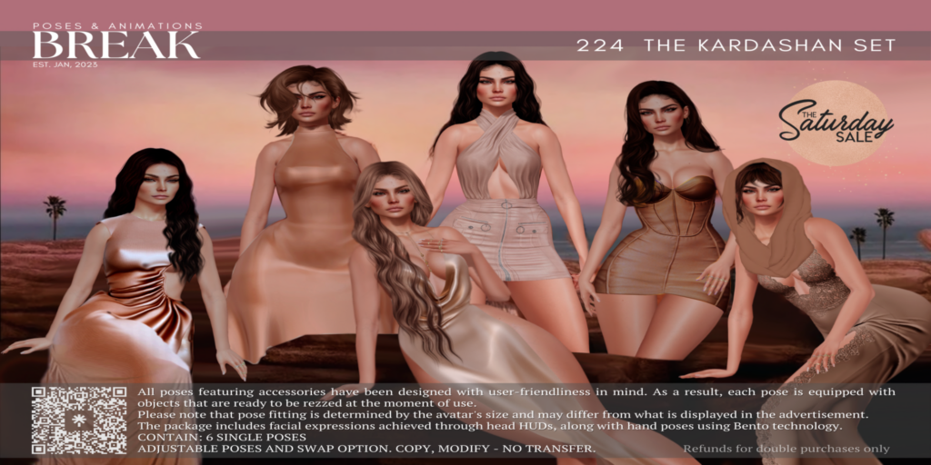 The Kardashian Set Poses	&lt;a href=&quot;http://maps.secondlife.com/secondlife/Magnum%20Point/28/56/2929&quot;&gt;Teleport&lt;/a&gt;