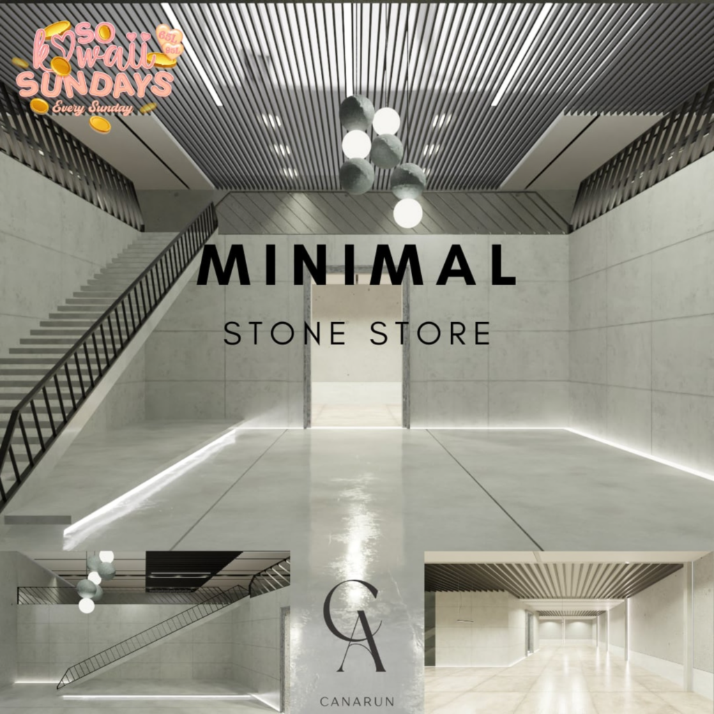 Minimal Stone Store	&lt;a href=&quot;http://maps.secondlife.com/secondlife/Canarun/244/131/24&quot;&gt;Teleport&lt;/a&gt;