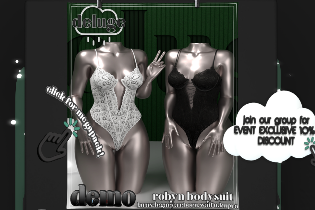 Robyn Bodysuit - Inithium/Legacy/MaitreyaX/Reborn/+mods, L$275 each/L$1175 each FP/L$2075 MP