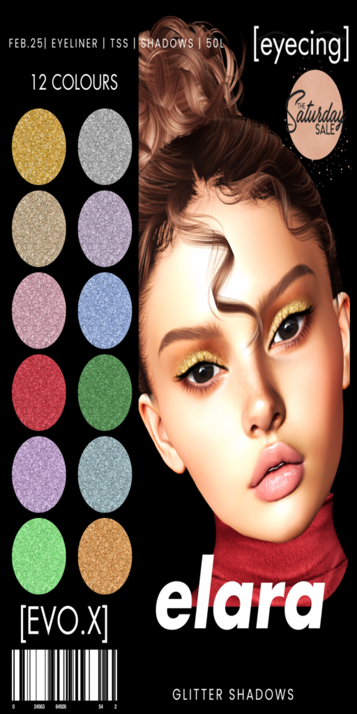 Elara Eyeshadow - EvoX	&lt;a href=&quot;http://maps.secondlife.com/secondlife/Nordmela/46/14/32&quot;&gt;Teleport&lt;/a&gt;