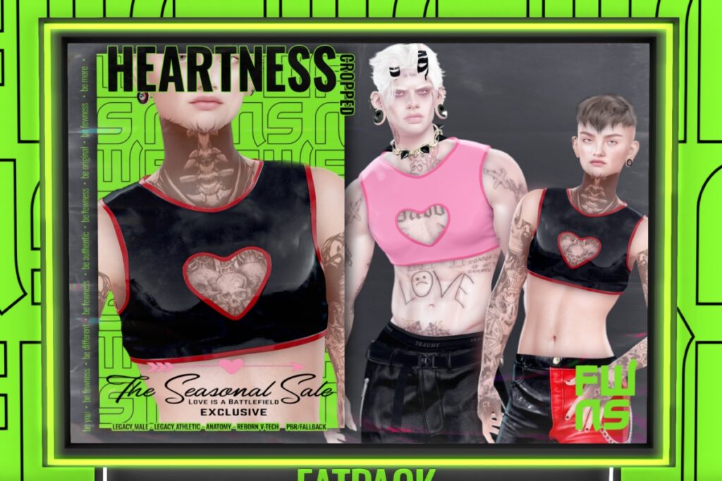 Heartness Cropped Top - Anatomy/Legacy/Reborn V-Tech/+mods, L$90-L$249 each/L$389-L$996 each FP