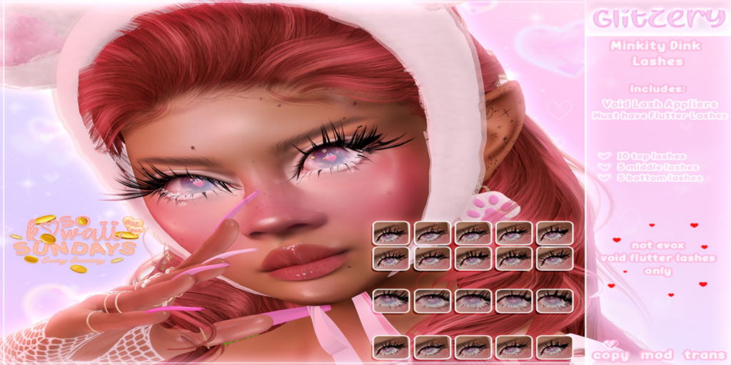 Minkity Dink Lashes - Void Flutter	&lt;a href=&quot;http://maps.secondlife.com/secondlife/Emotion/159/242/331&quot;&gt;Teleport&lt;/a&gt;