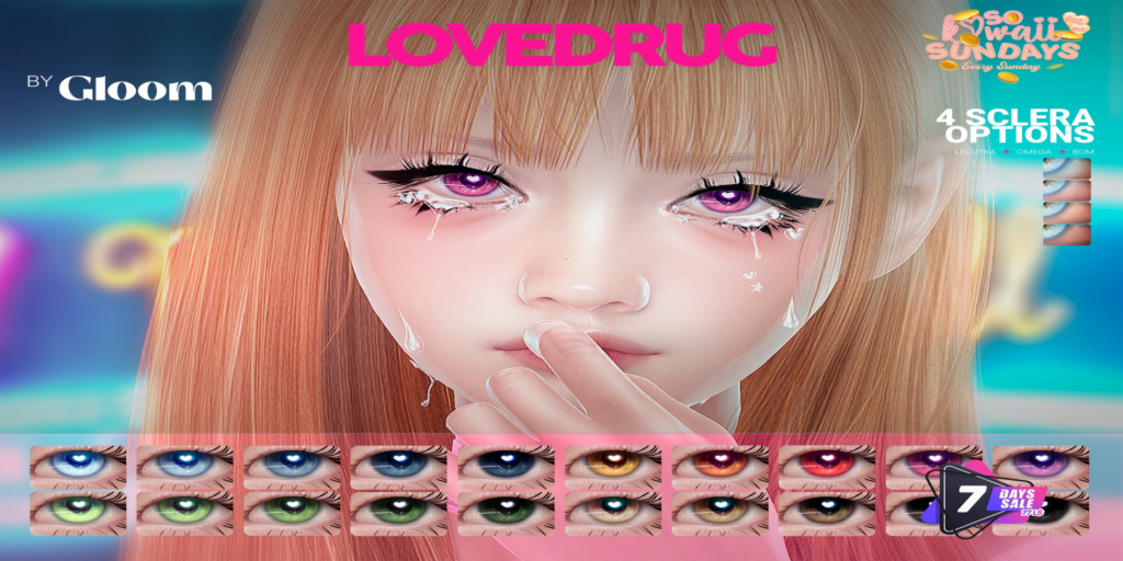 Lovedrug Eyes - BOM/EvoX/Omega	&lt;a href=&quot;http://maps.secondlife.com/secondlife/Moonstar/102/125/1202&quot;&gt;Teleport&lt;/a&gt;