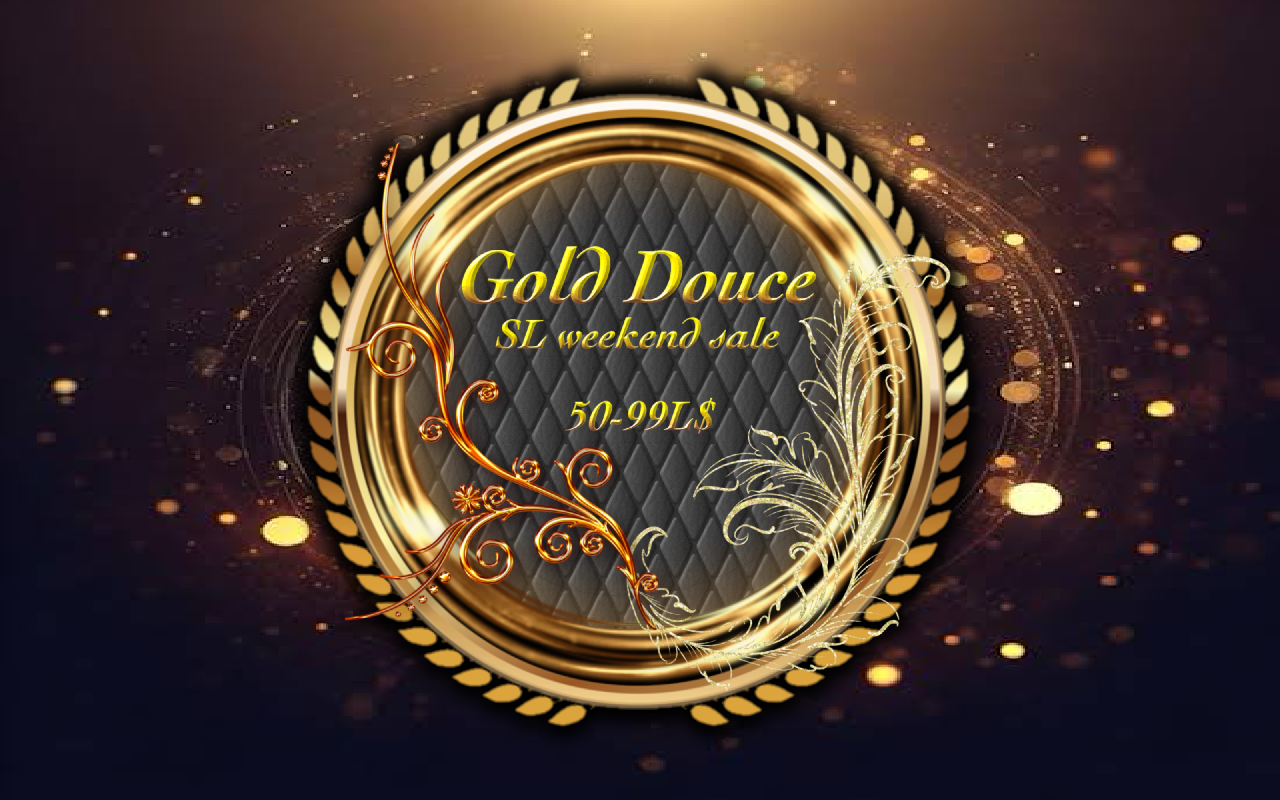 GOLD DOUCE: YOUR WEEKLY DOSE OF SAVINGS