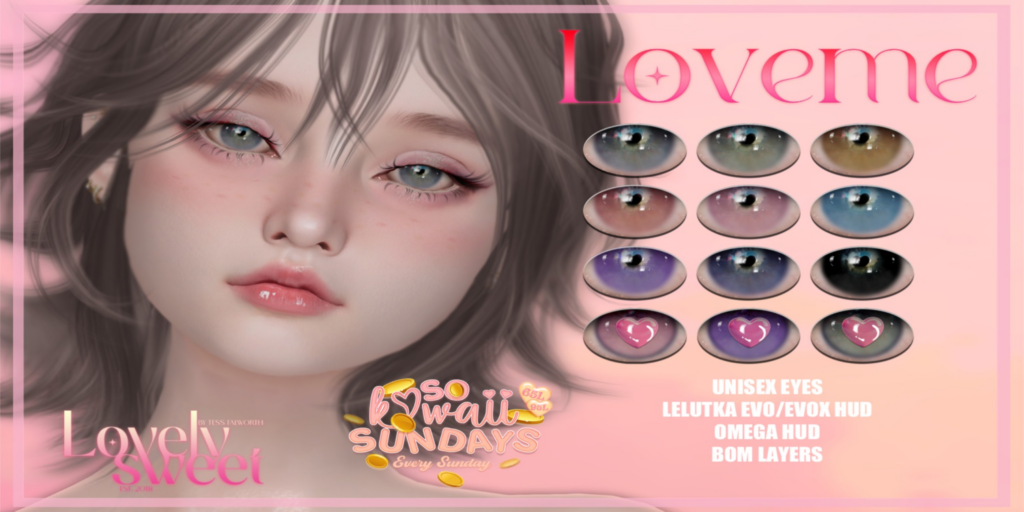 Loveme Eyes - BOM/Evo/EvoX/Omega	&lt;a href=&quot;http://maps.secondlife.com/secondlife/Lovething/196/163/1001&quot;&gt;Teleport&lt;/a&gt;