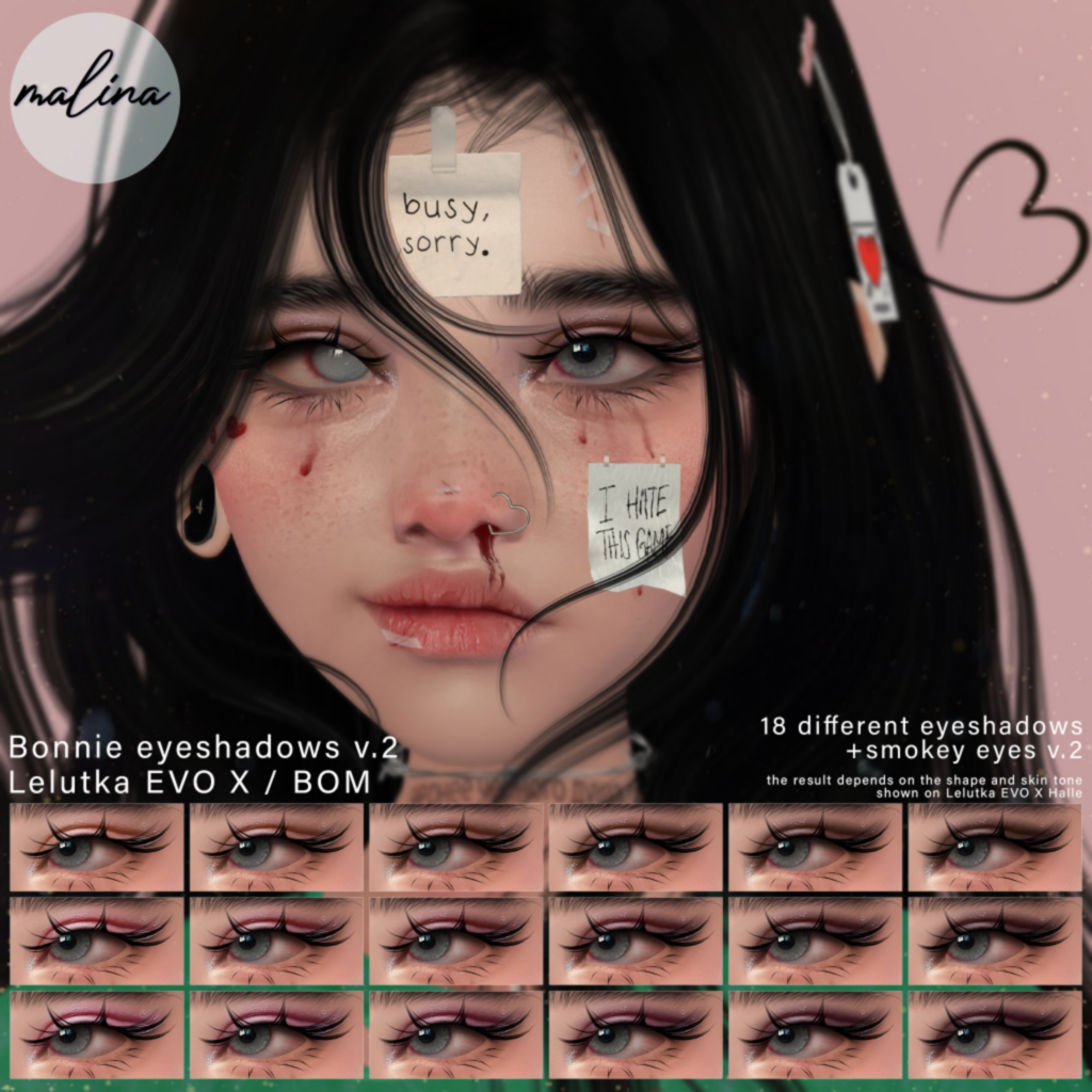 Bonnie Eyeshadow - EvoX	&lt;a href=&quot;http://maps.secondlife.com/secondlife/Chill%20Thrill/148/161/32&quot;&gt;Teleport&lt;/a&gt;