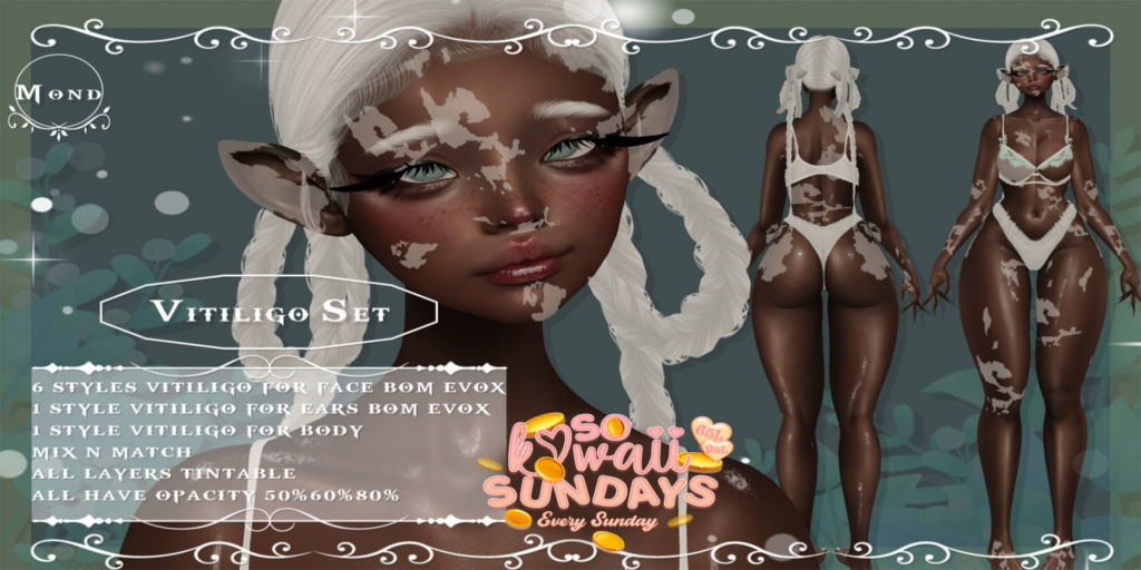 Vitiligo Set Cosmetics - BOM/EvoX	&lt;a href=&quot;http://maps.secondlife.com/secondlife/Crocus%20Island/55/45/25&quot;&gt;Teleport&lt;/a&gt;