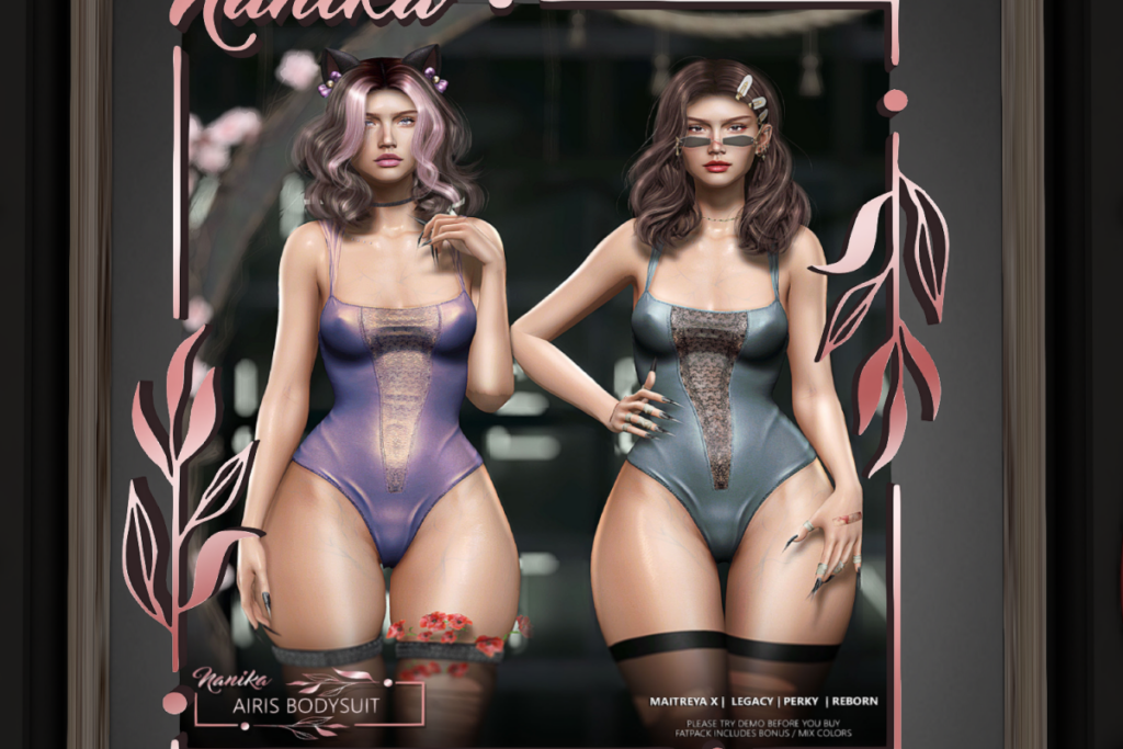 Airis Bodysuit - Legacy/MaitreyaX/Reborn/+mods, L$220 each/L$999 FP