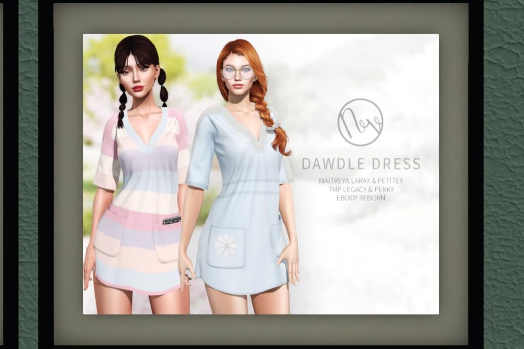 Dawdle Dress - Legacy/MaitreyaX/Reborn/+mods, L$200 each/L$600 each FP