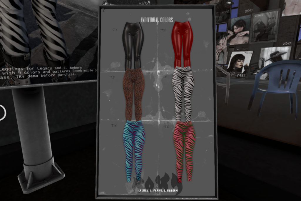 Roxy Leggings - Legacy/Reborn	&lt;a href=&quot;http://maps.secondlife.com/secondlife/Shadows/146/159/23&quot; target=&quot;_blank&quot;&gt;Teleport&lt;/a&gt;