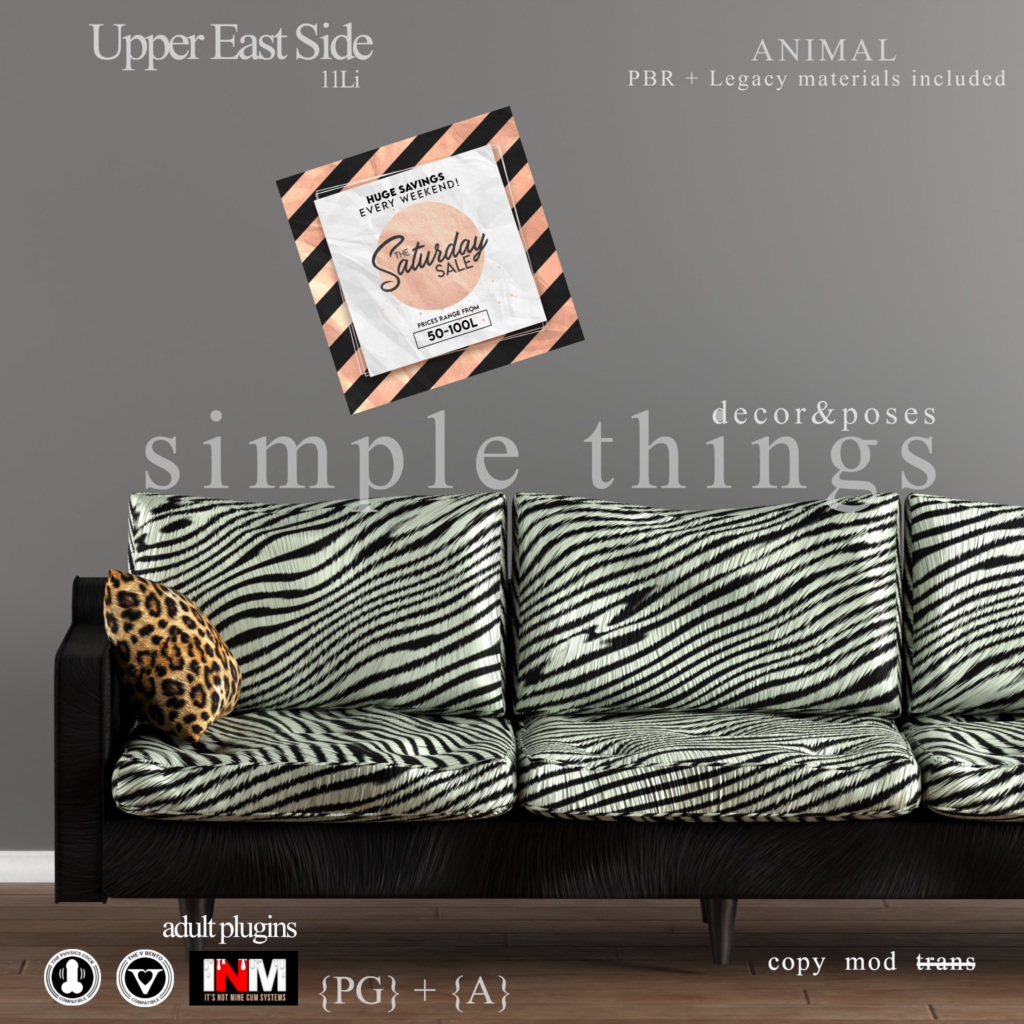 Upper East Side Sofa	&lt;a href=&quot;http://maps.secondlife.com/secondlife/Gravity/236/235/1591&quot;&gt;Teleport&lt;/a&gt;