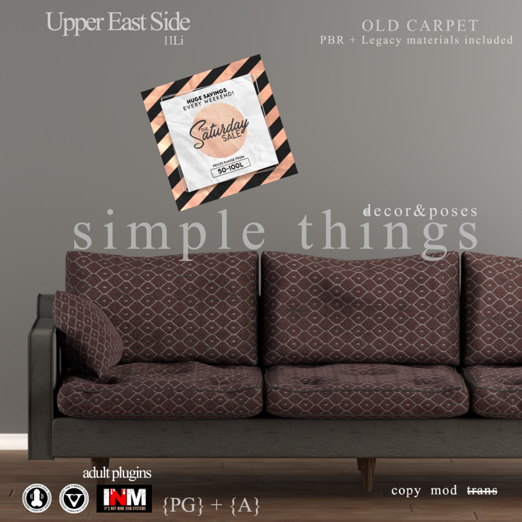 Upper East Side Sofa	&lt;a href=&quot;http://maps.secondlife.com/secondlife/Gravity/236/235/1591&quot;&gt;Teleport&lt;/a&gt;