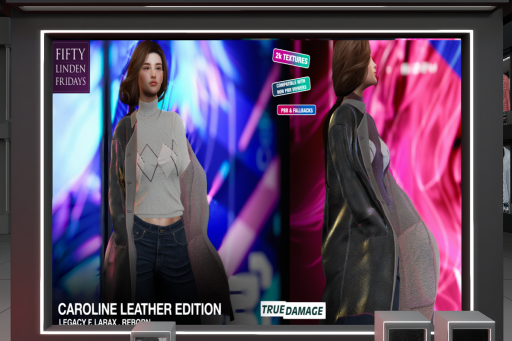 Caroline Coat - Legacy/MaitreyaX/Reborn	&lt;a href=&quot;http://maps.secondlife.com/secondlife/True%20Damage/103/104/1999&quot; target=&quot;_blank&quot;&gt;Teleport&lt;/a&gt;