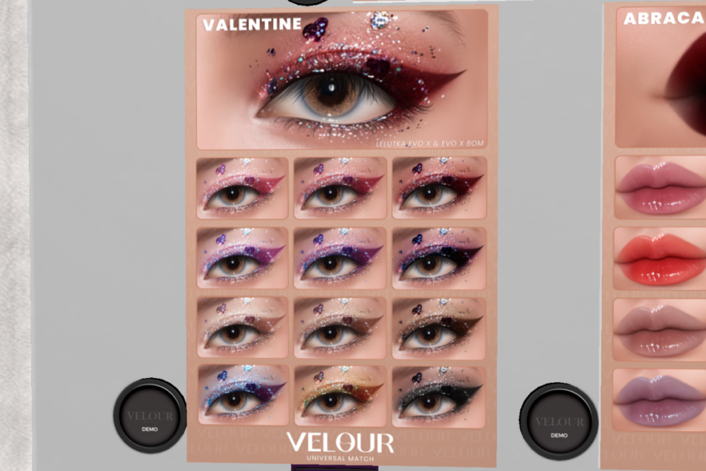 Valentine Eyeshadow - EvoX	&lt;a href=&quot;http://maps.secondlife.com/secondlife/VELOUR/86/119/83&quot; target=&quot;_blank&quot;&gt;Teleport&lt;/a&gt;