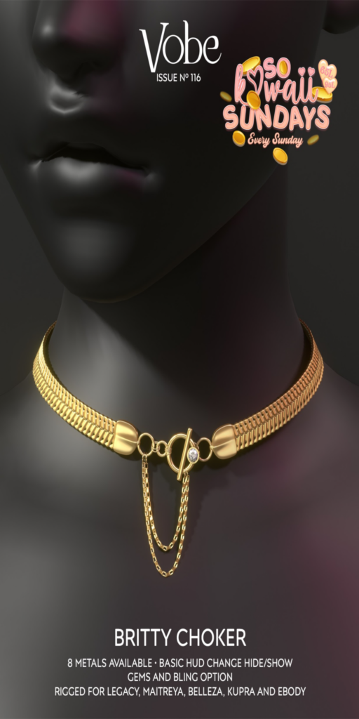 Britty Choker - BellezaOG/Inithium/Legacy/Maitreya/Reborn	&lt;a href=&quot;http://maps.secondlife.com/secondlife/VOBE/96/124/504&quot;&gt;Teleport&lt;/a&gt;