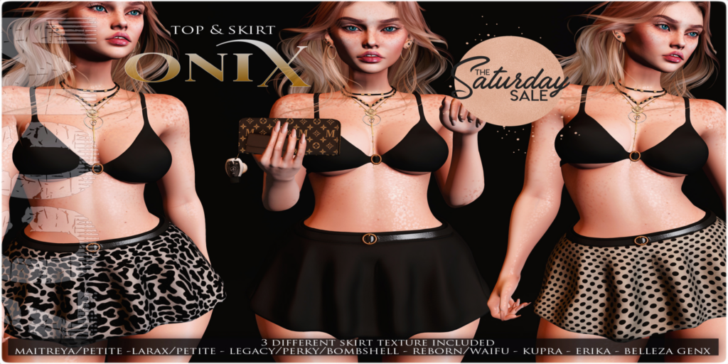 Onix Outfit - Erika/GenX/Inithium/Legacy/Maitreya/Reborn/+mods	&lt;a href=&quot;http://maps.secondlife.com/secondlife/Sunset/65/63/2001&quot;&gt;Teleport&lt;/a&gt;