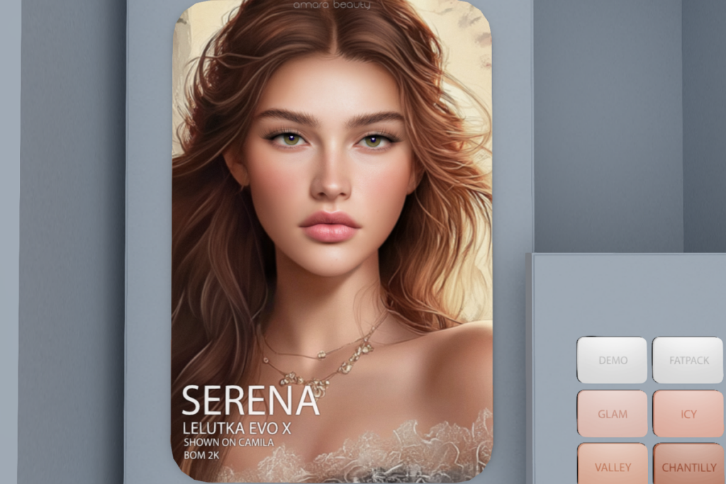 Serena Skin - EvoX, L$849 each/L$3999 FP