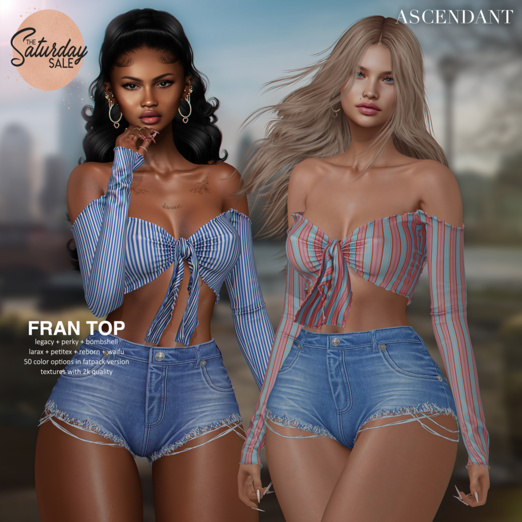 Fran Top - Legacy/MaitreyaX/Reborn/+mods	&lt;a href=&quot;http://maps.secondlife.com/secondlife/Ascendant/128/127/52&quot;&gt;Teleport&lt;/a&gt;