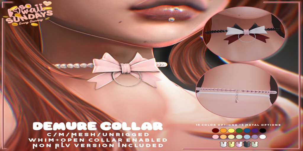 Demure Collar	&lt;a href=&quot;http://maps.secondlife.com/secondlife/Oasi/221/76/930&quot;&gt;Teleport&lt;/a&gt;