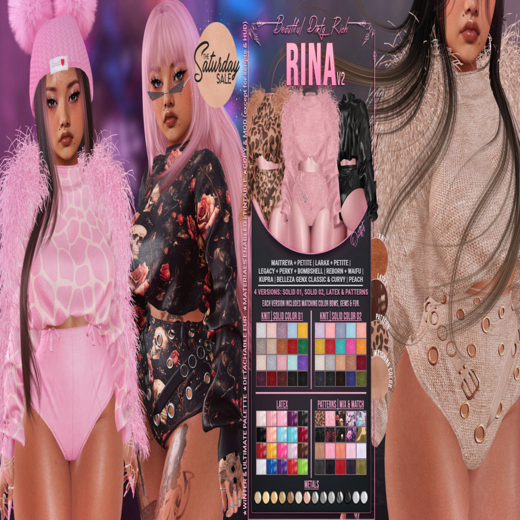 Rina V2 Outfit - GenX/INithium/Legacy/Maitreya/Peach/Reborn/+mods	&lt;a href=&quot;http://maps.secondlife.com/secondlife/Beautiful%20Dirty%20Rich/125/121/22&quot;&gt;Teleport&lt;/a&gt;