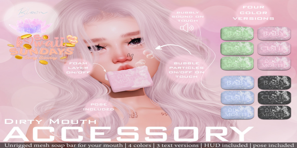 Dirty Mouth Accessory	&lt;a href=&quot;http://maps.secondlife.com/secondlife/Optimal/179/19/1601&quot;&gt;Teleport&lt;/a&gt;