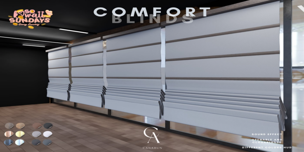 Comfort Blinds	&lt;a href=&quot;http://maps.secondlife.com/secondlife/Canarun/244/131/24&quot;&gt;Teleport&lt;/a&gt;