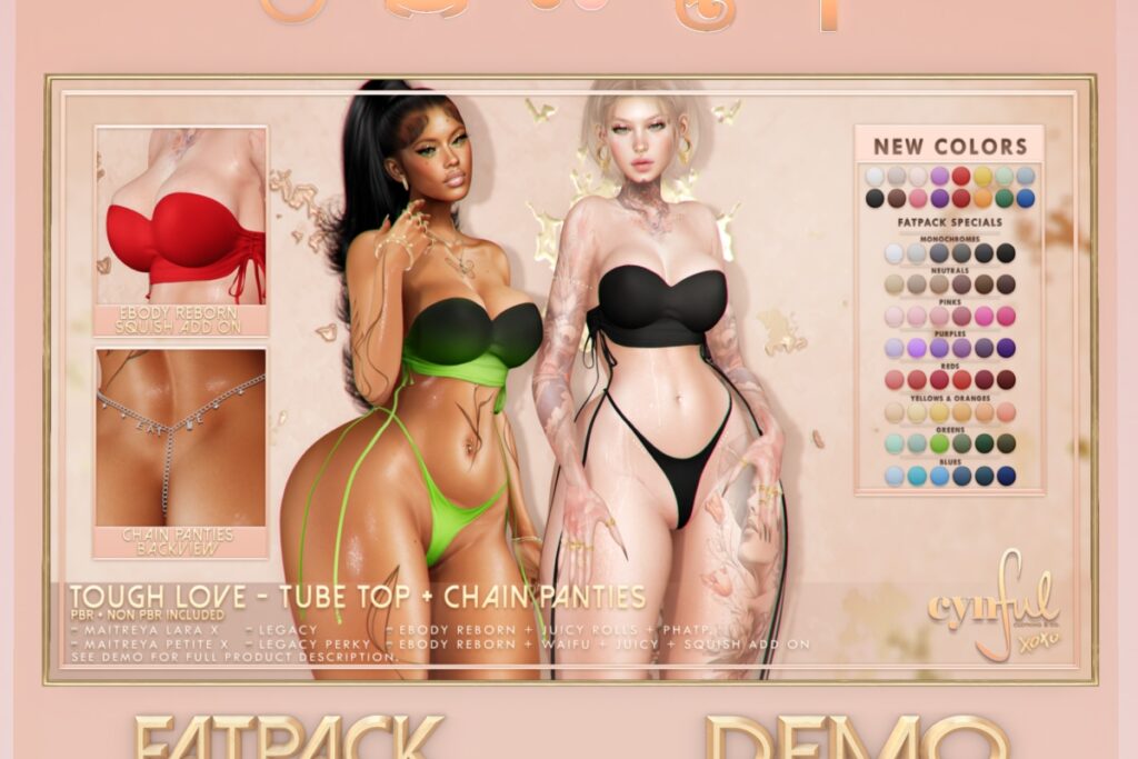 Tough Love Lingerie - Legacy/MaitreyaX/Reborn/+mods, L$299 each/L$999 each Body Pack/L$1999 FP