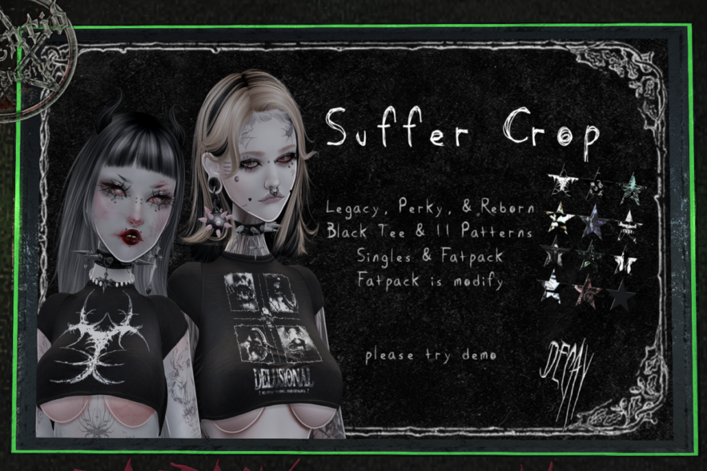 Suffer Crop Top - Legacy/Reborn/+mods, L$250 each/L$1099 FP