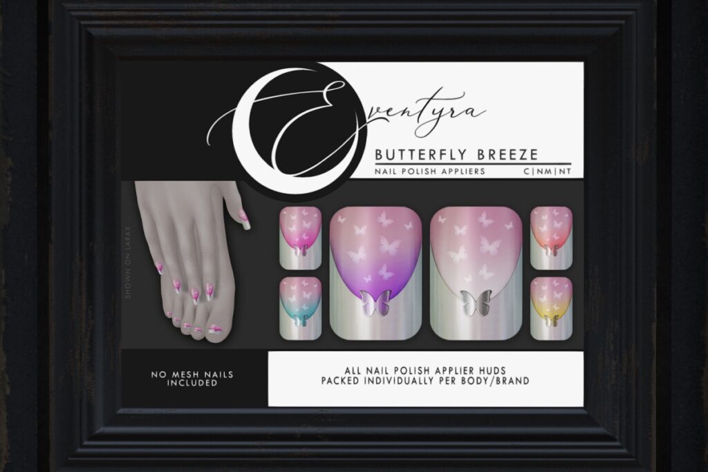 Butterfly Breeze Nail Polish Applier - Legacy/MaitreyaX/Reborn, L$195 each