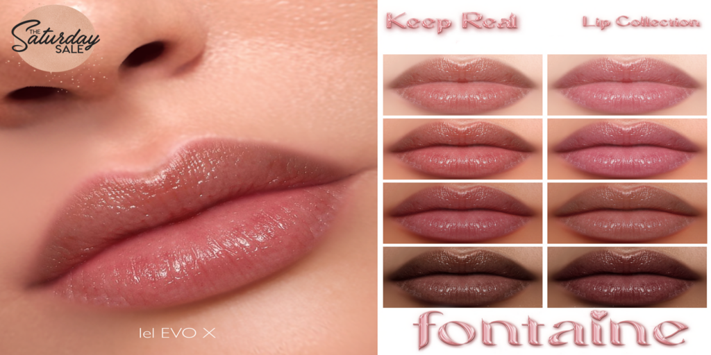 Keep Real Lip Collection - EvoX	&lt;a href=&quot;https://maps.secondlife.com/secondlife/VELOUR/66/140/83&quot;&gt;Teleport&lt;/a&gt;