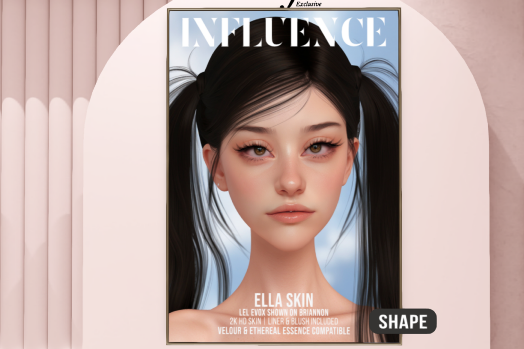 Ella Skin - EvoX, L$650 | Ella Shape - EvoX Briannon, L$699