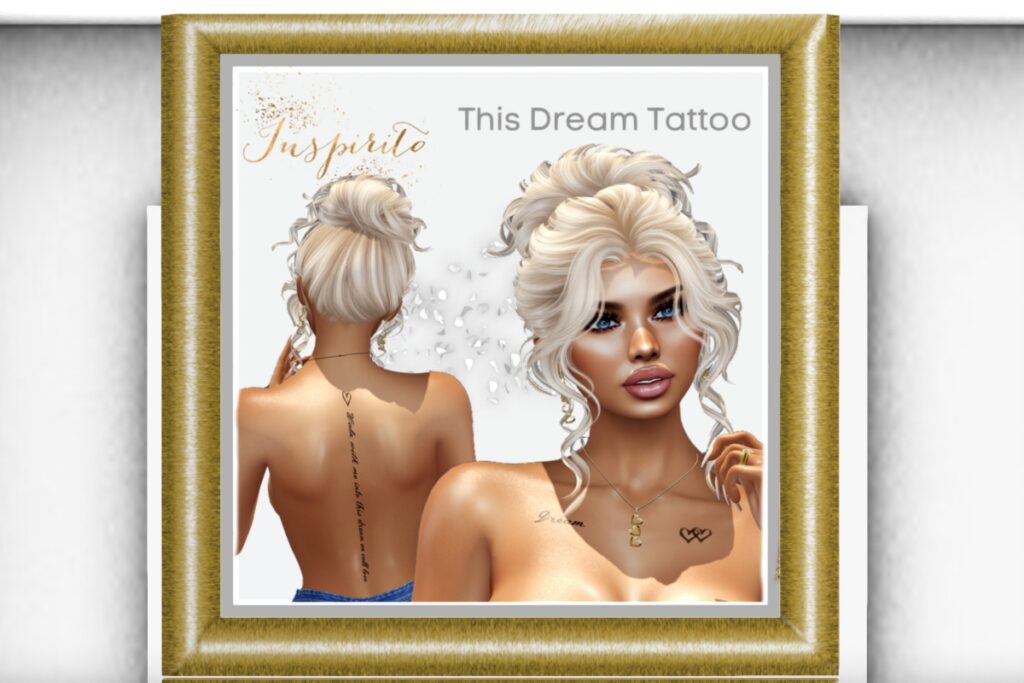 This Dream Tattoo - BOM, L$195