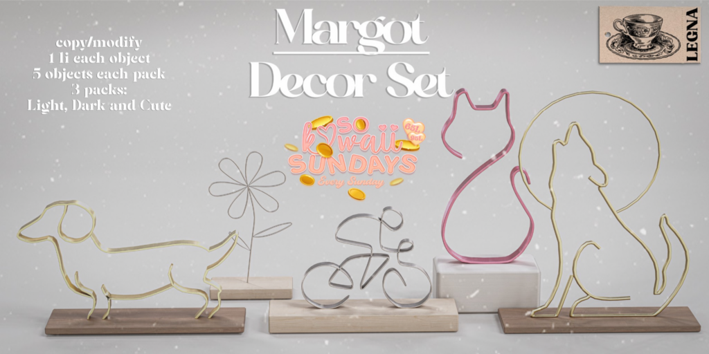 Margot Decor Set	&lt;a href=&quot;http://maps.secondlife.com/secondlife/Dream%20Lake/114/111/26&quot;&gt;Teleport&lt;/a&gt;