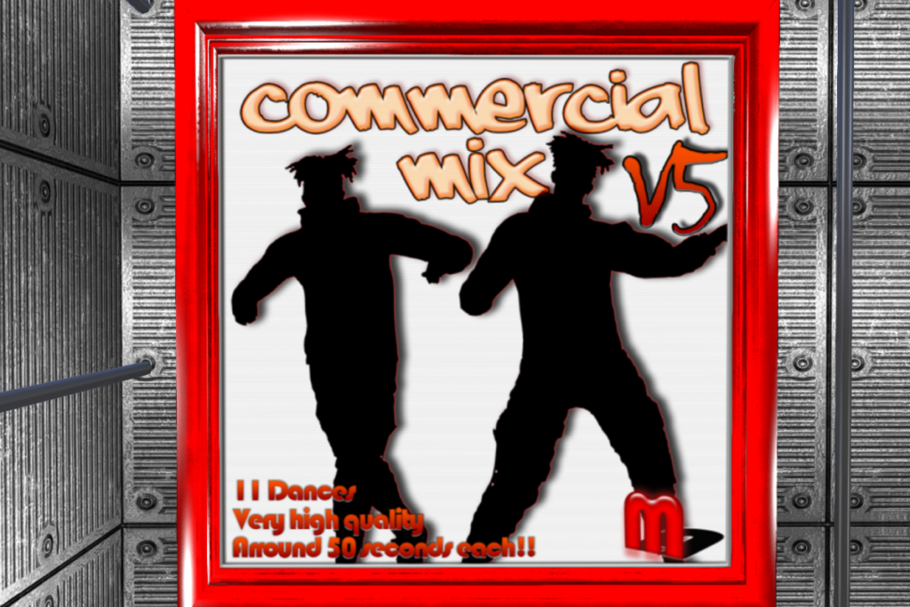 Commercial Mix v5 Dances, L$300 each/L$2970 FP